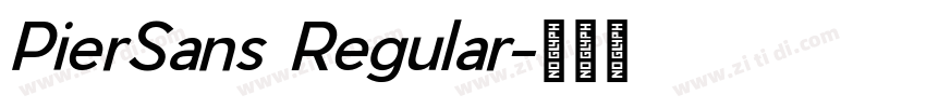 PierSans Regular字体转换